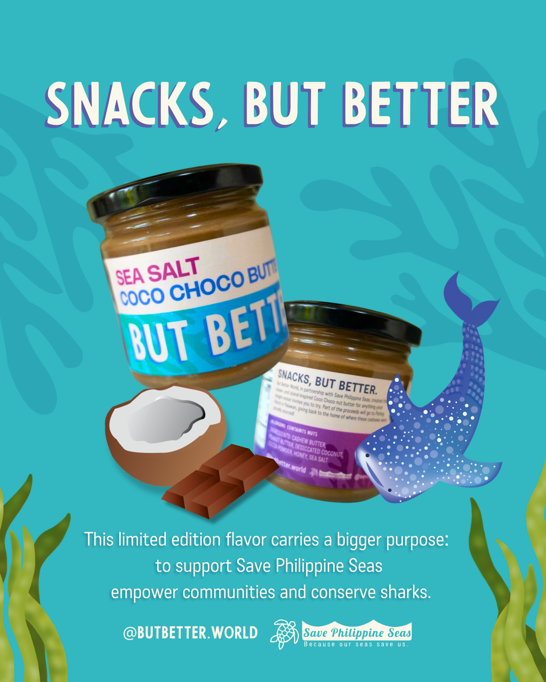 Coco Choco, But Better × Save Philippine Seas